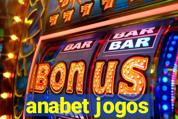 anabet jogos